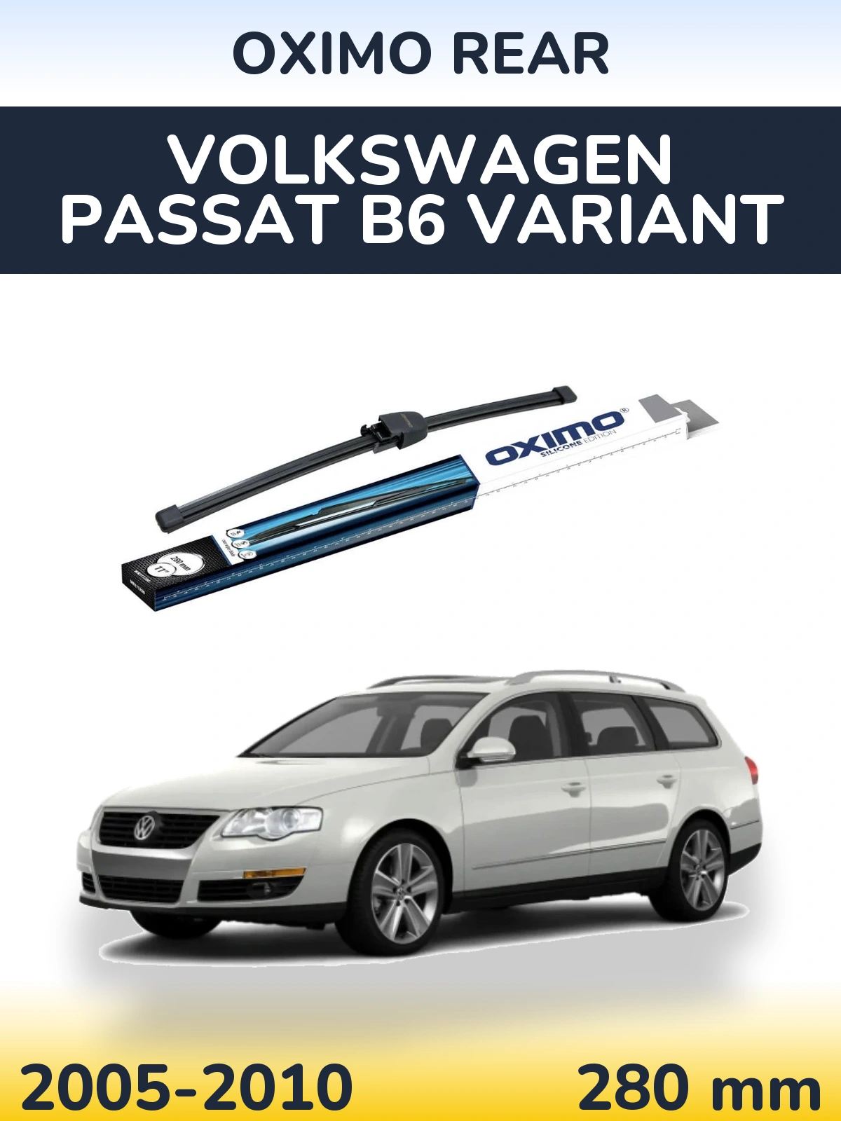 Ștergătoare Oximo Rear pentru Volkswagen Passat B6 Variant