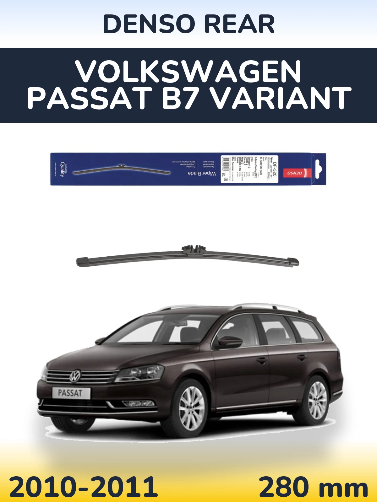 Ștergătoare Denso Rear pentru Volkswagen Passat B7 Variant