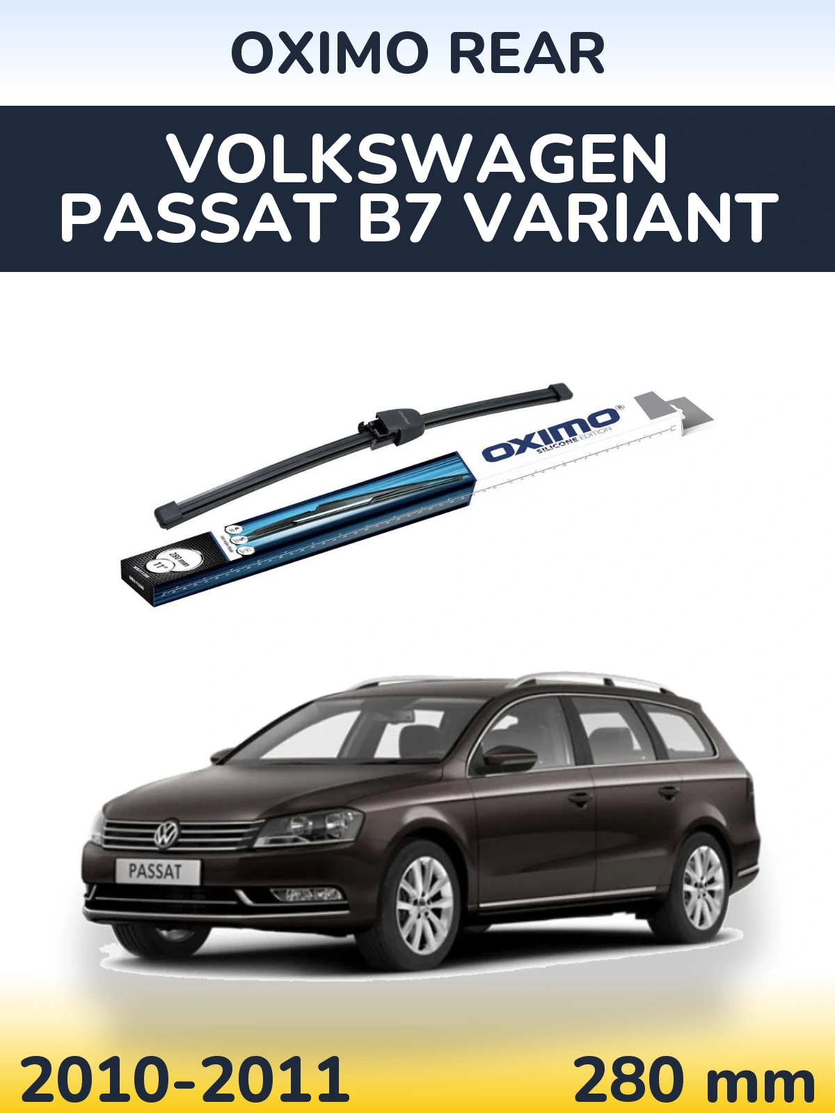 Ștergătoare Oximo Rear pentru Volkswagen Passat B7 Variant
