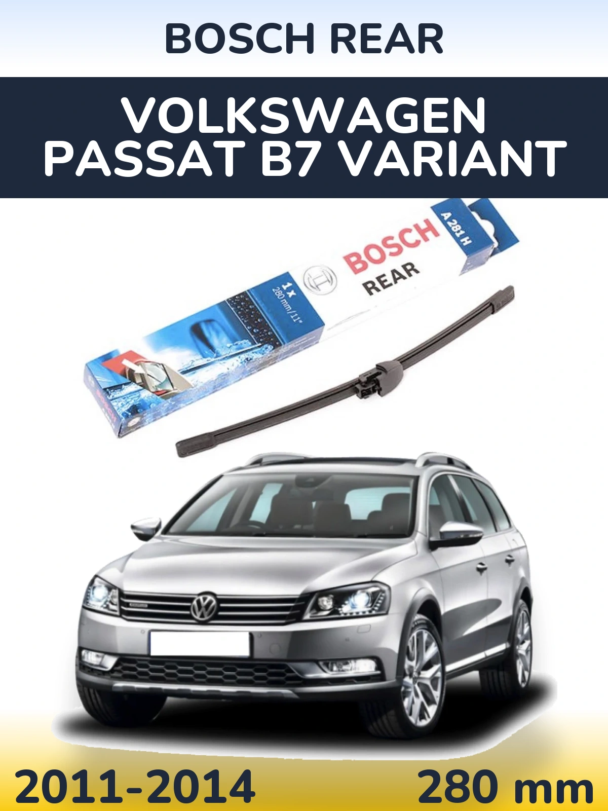Ștergătoare BOSCH Rear pentru Volkswagen Passat B7 Variant