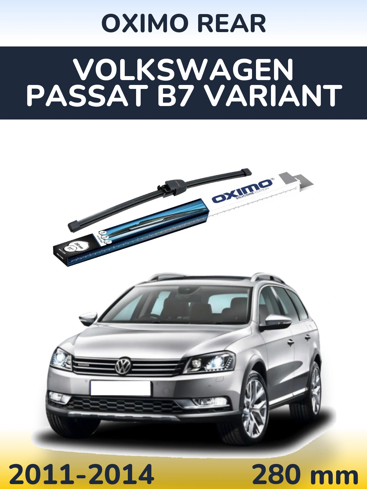 Ștergătoare Oximo Rear pentru Volkswagen Passat B7 Variant