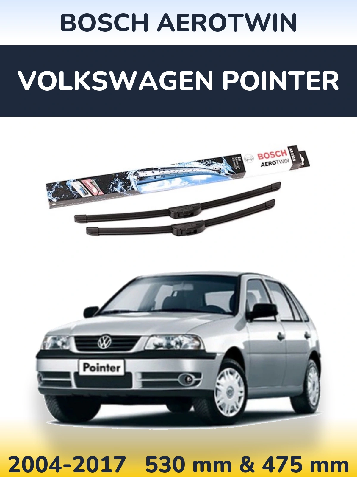 Ștergătoare BOSCH AeroTwin pentru Volkswagen Pointer
