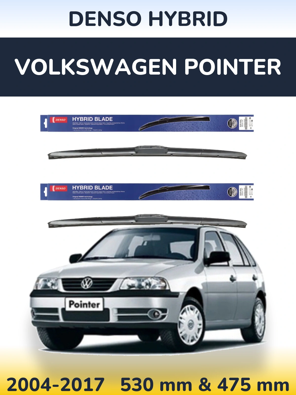 Ștergătoare Denso Hybrid pentru Volkswagen Pointer