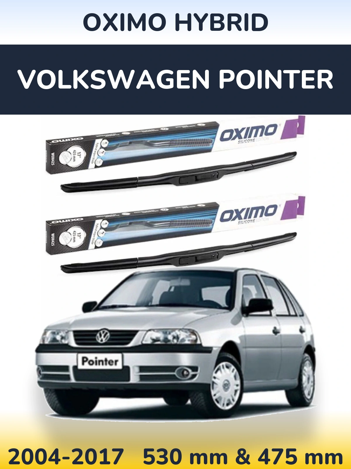 Ștergătoare Oximo Hybrid pentru Volkswagen Pointer