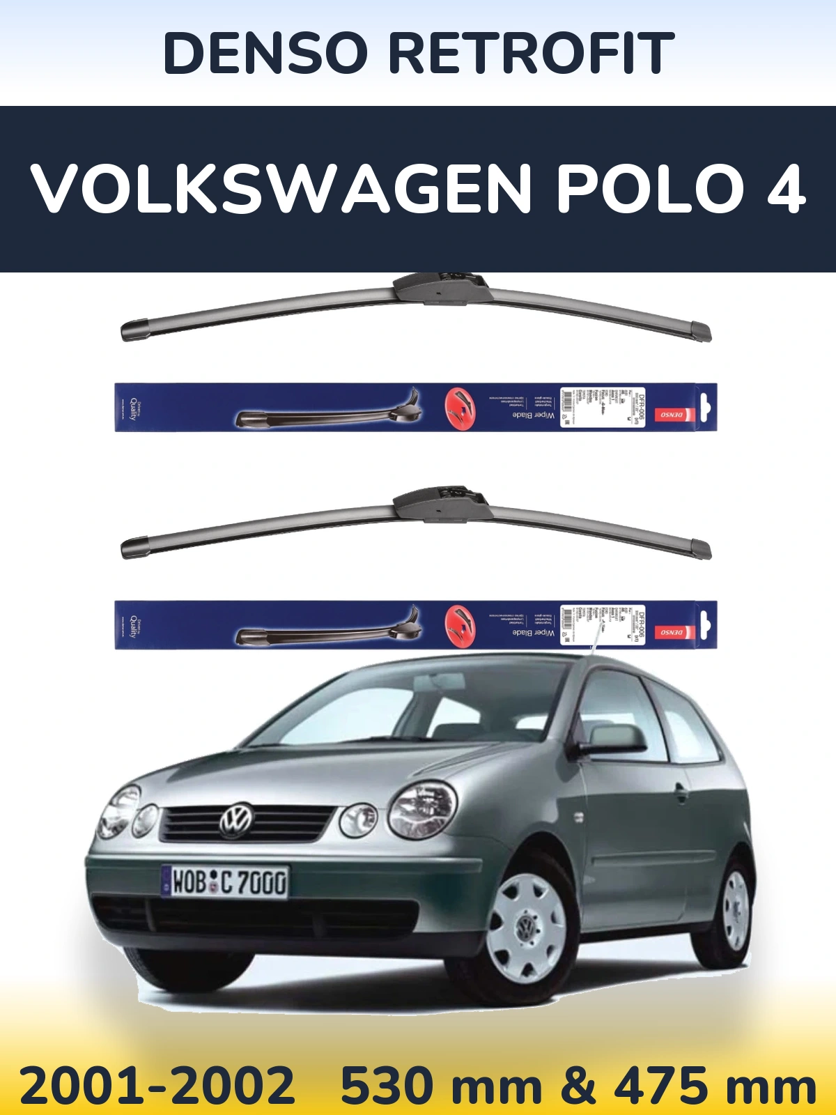 Ștergătoare Denso Retrofit pentru Volkswagen Polo 4