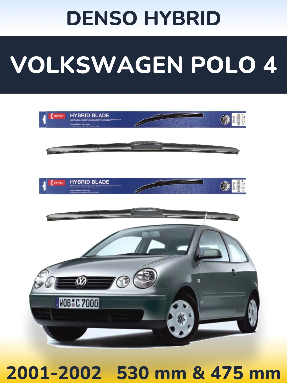 Ștergătoare Denso Hybrid pentru Volkswagen Polo 4