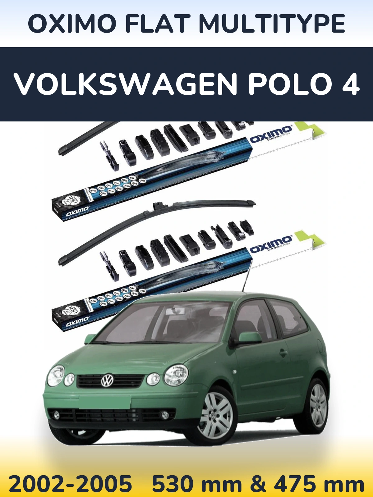 Ștergătoare Oximo Flat MultiTipe pentru Volkswagen Polo 4
