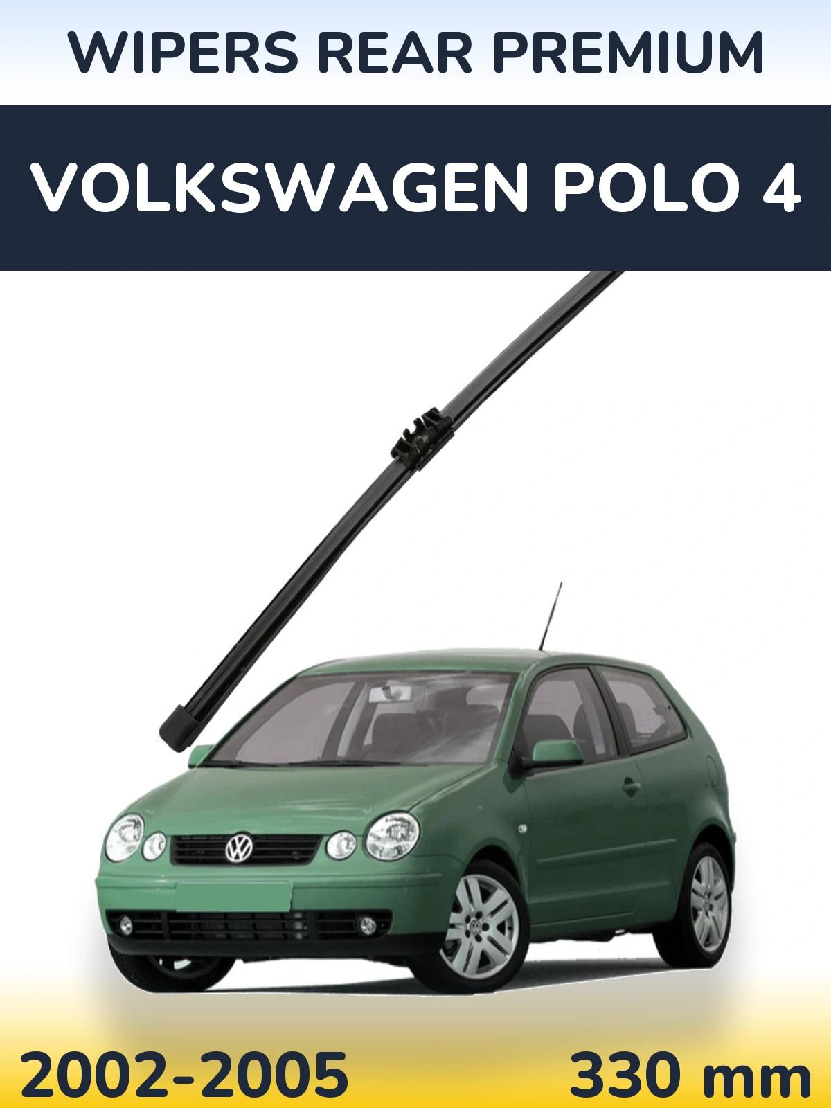 Ștergătoare WIPERS REAR PREMIUM pentru Volkswagen Polo 4