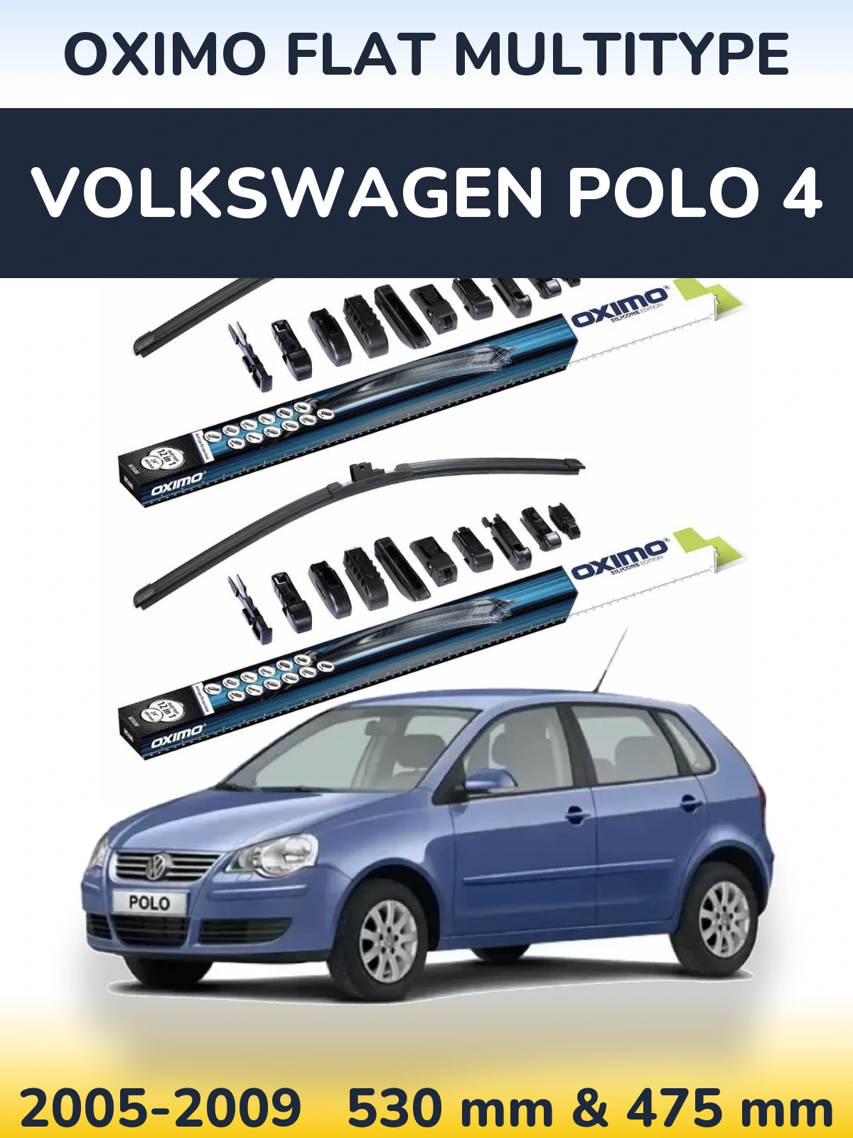 Ștergătoare Oximo Flat MultiTipe pentru Volkswagen Polo 4