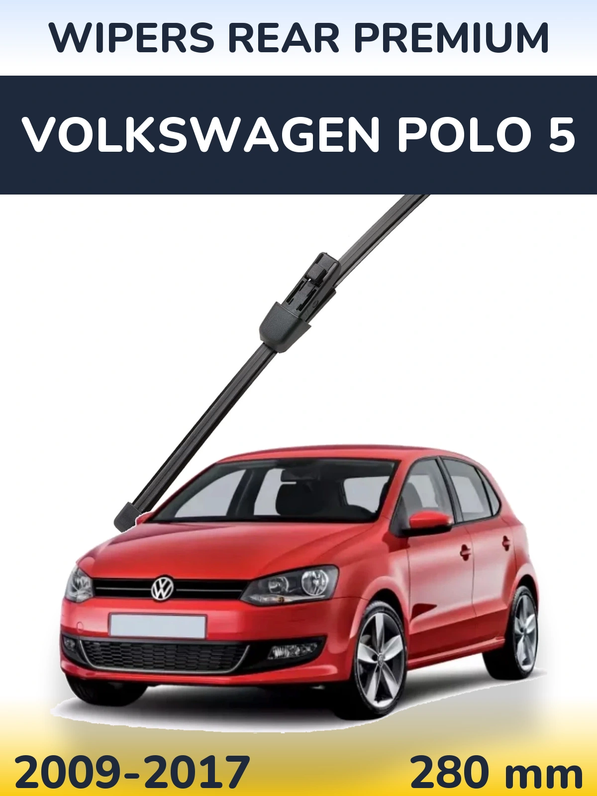 Ștergătoare WIPERS REAR PREMIUM pentru Volkswagen Polo 5