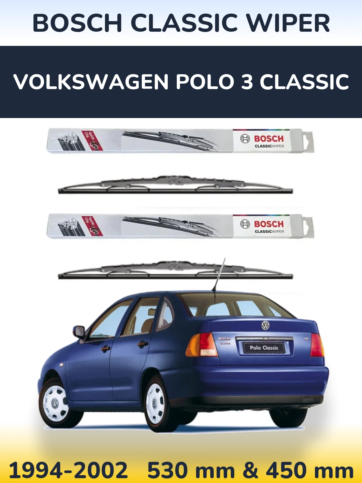 Ștergătoare BOSCH Classic Wiper pentru Volkswagen Polo 3 Classic