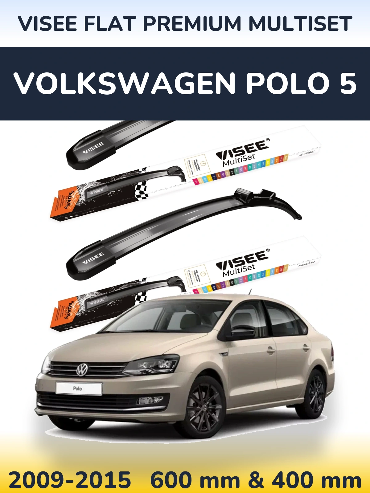 Ștergătoare VISEE FLAT PREMIUM MultiSet pentru Volkswagen Polo 5