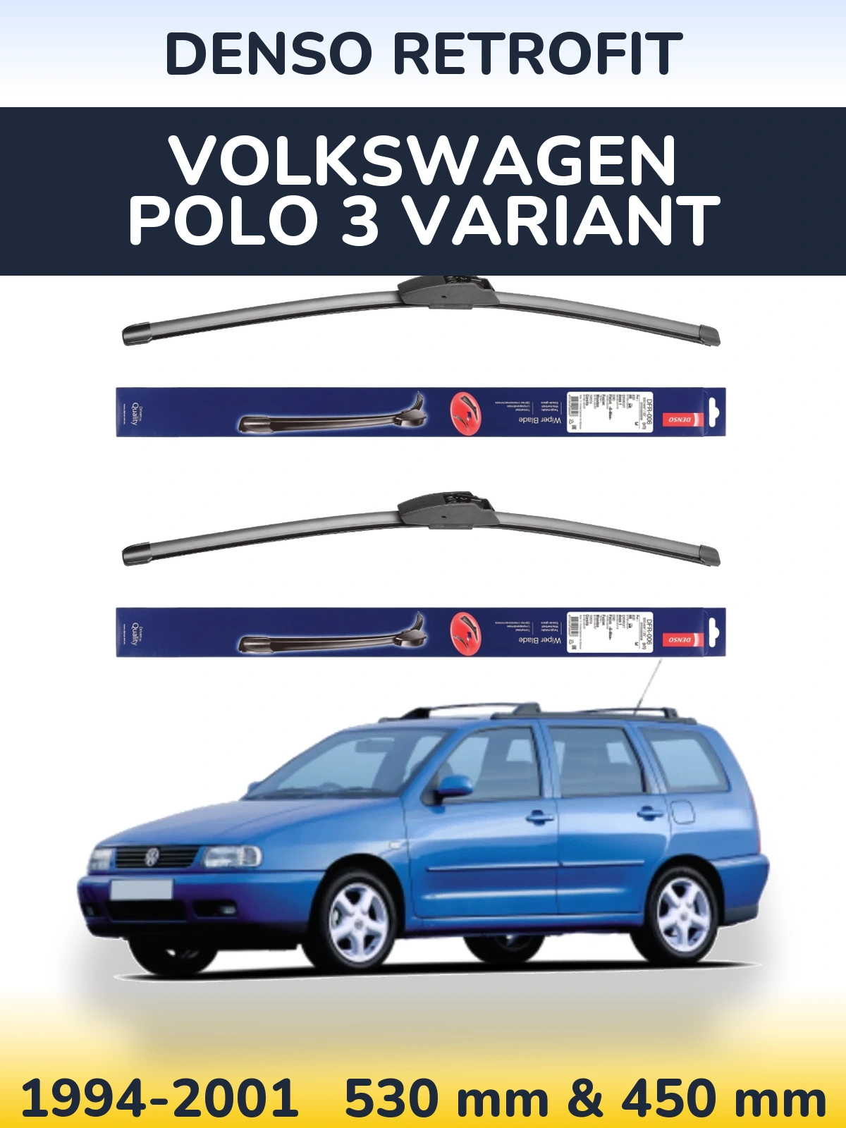 Ștergătoare Denso Retrofit pentru Volkswagen Polo 3 Variant