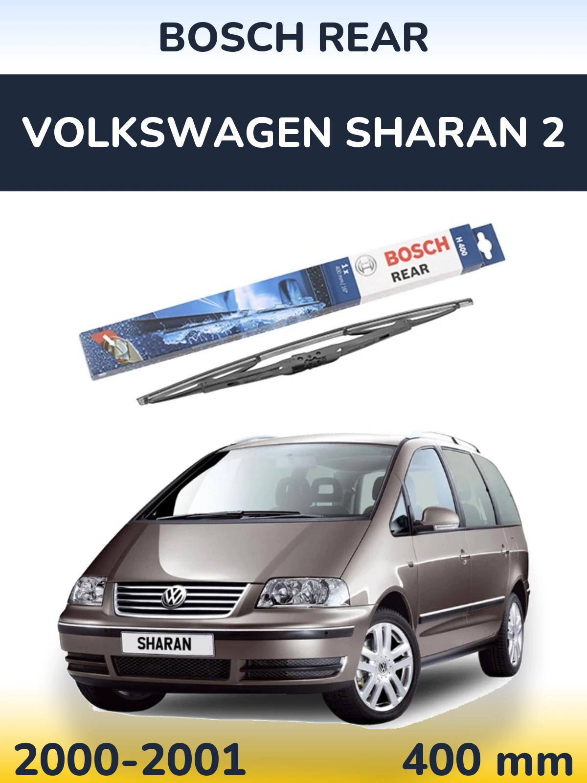Ștergătoare BOSCH Rear pentru Volkswagen Sharan 2
