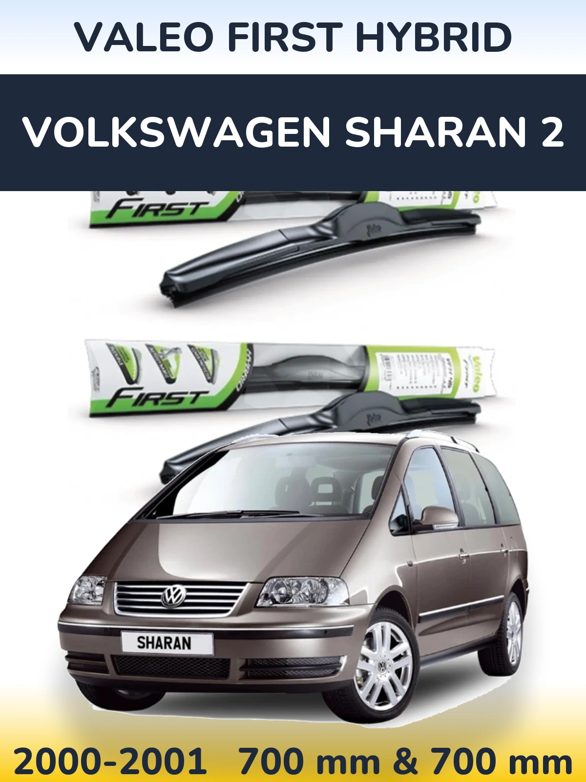 Ștergătoare Valeo First Hybrid pentru Volkswagen Sharan 2