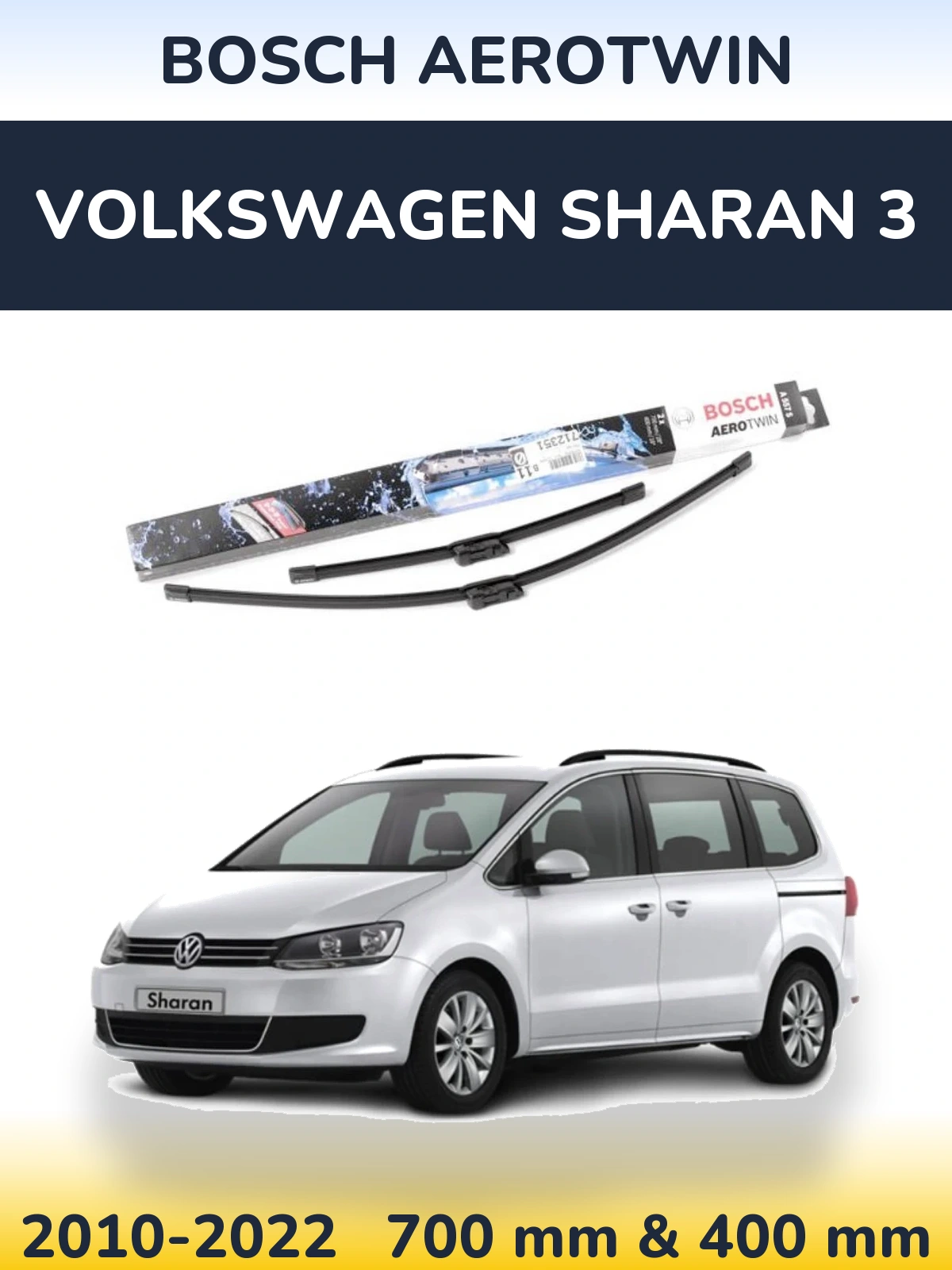 Ștergătoare BOSCH AeroTwin pentru Volkswagen Sharan 3