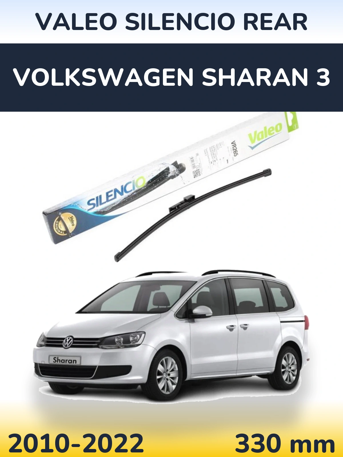 Ștergătoare Valeo Silencio Rear pentru Volkswagen Sharan 3