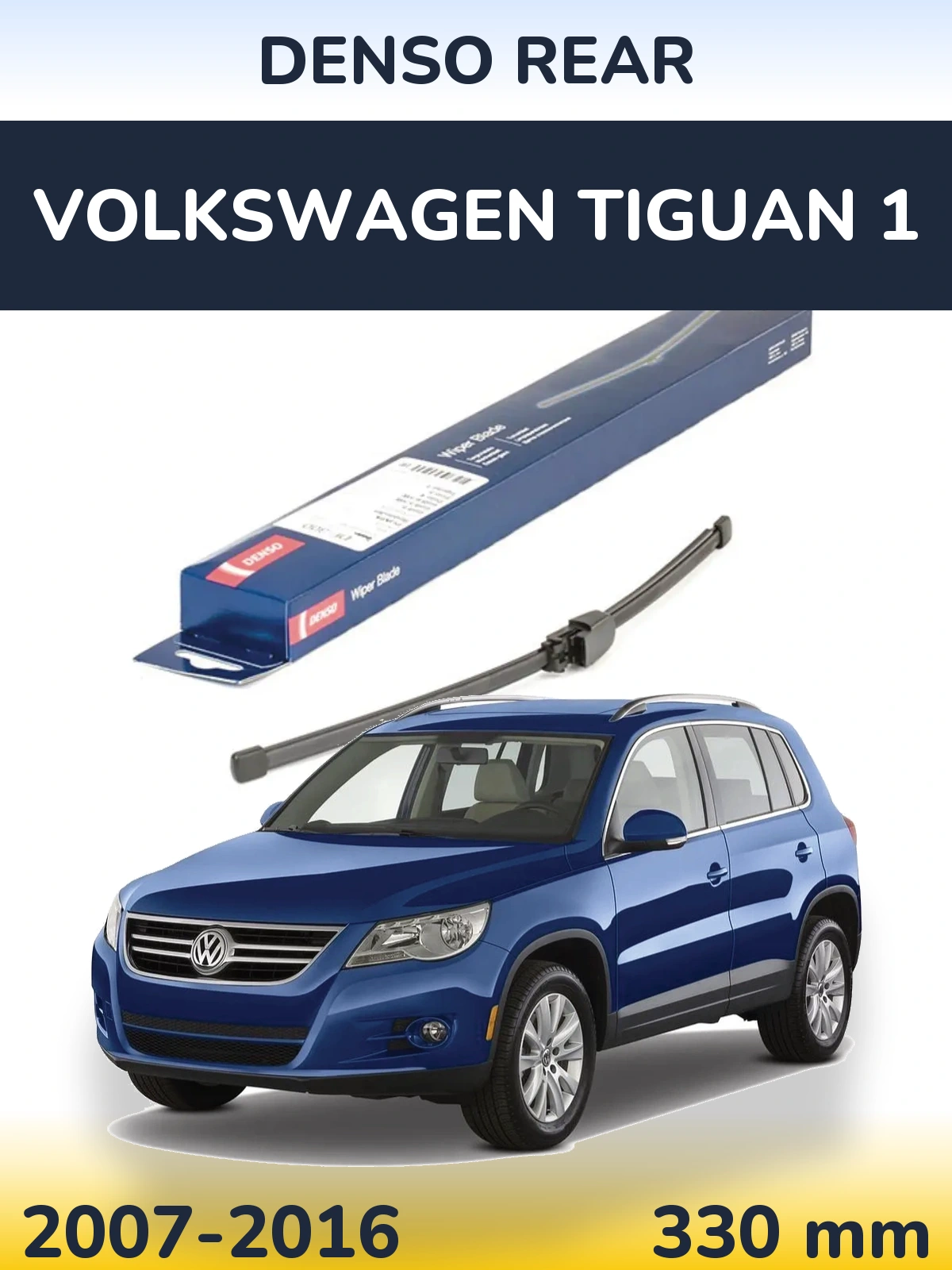 Ștergătoare Denso Rear pentru Volkswagen Tiguan 1