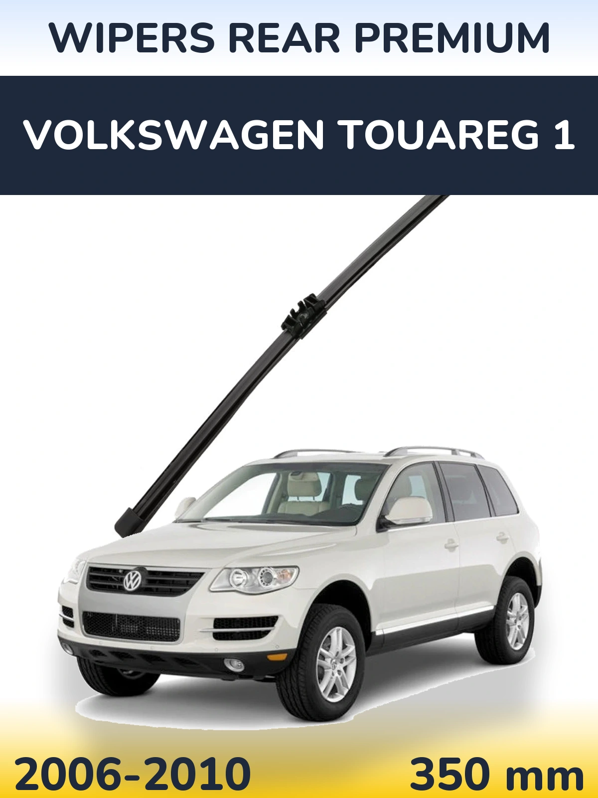 Ștergătoare WIPERS REAR PREMIUM pentru Volkswagen Touareg 1
