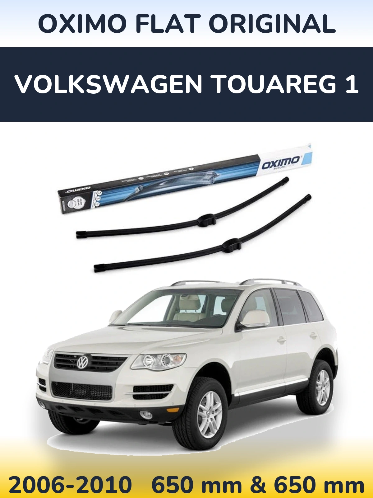 Ștergătoare Oximo Flat Original pentru Volkswagen Touareg 1