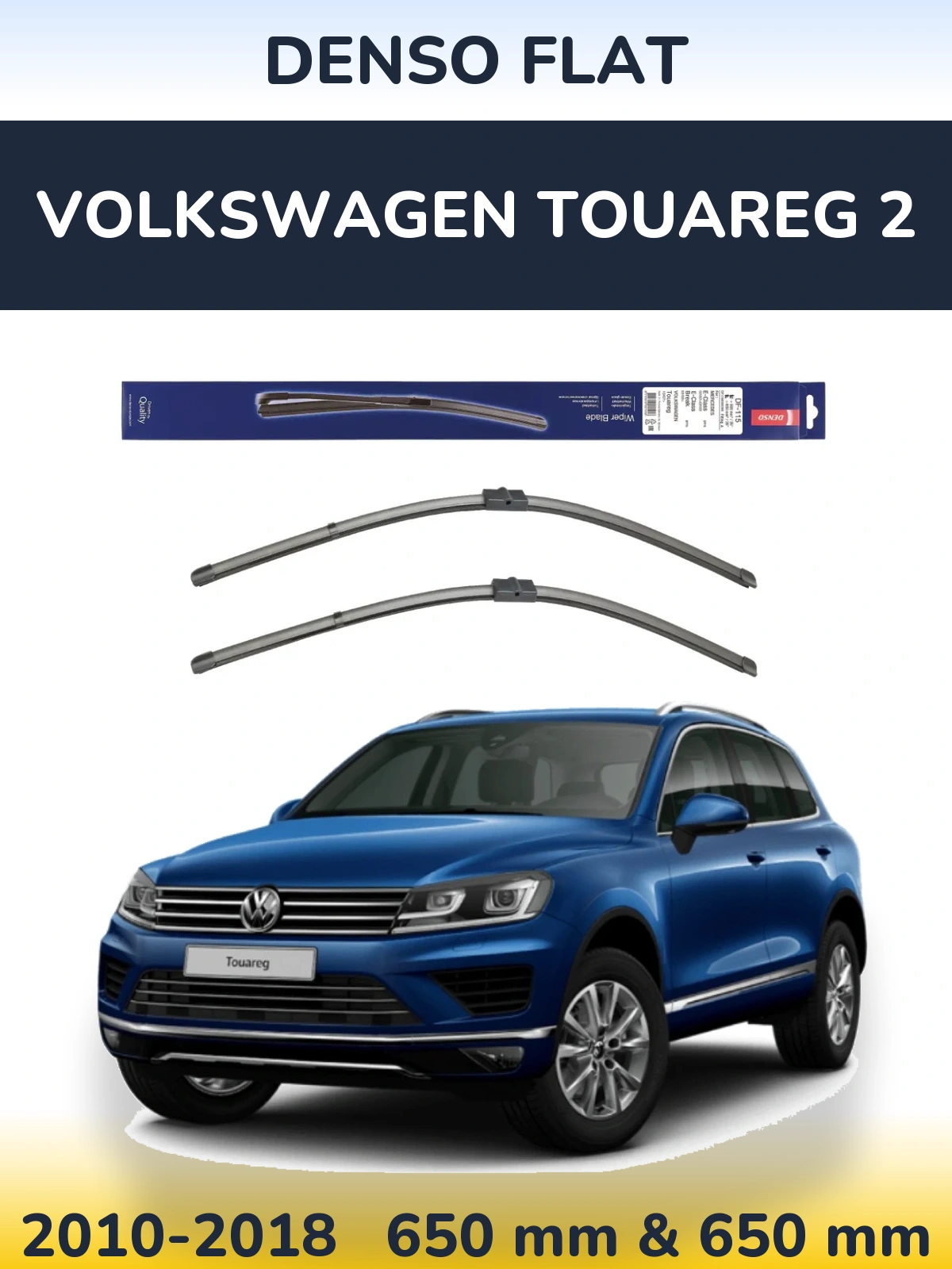 Ștergătoare Denso Flat pentru Volkswagen Touareg 2