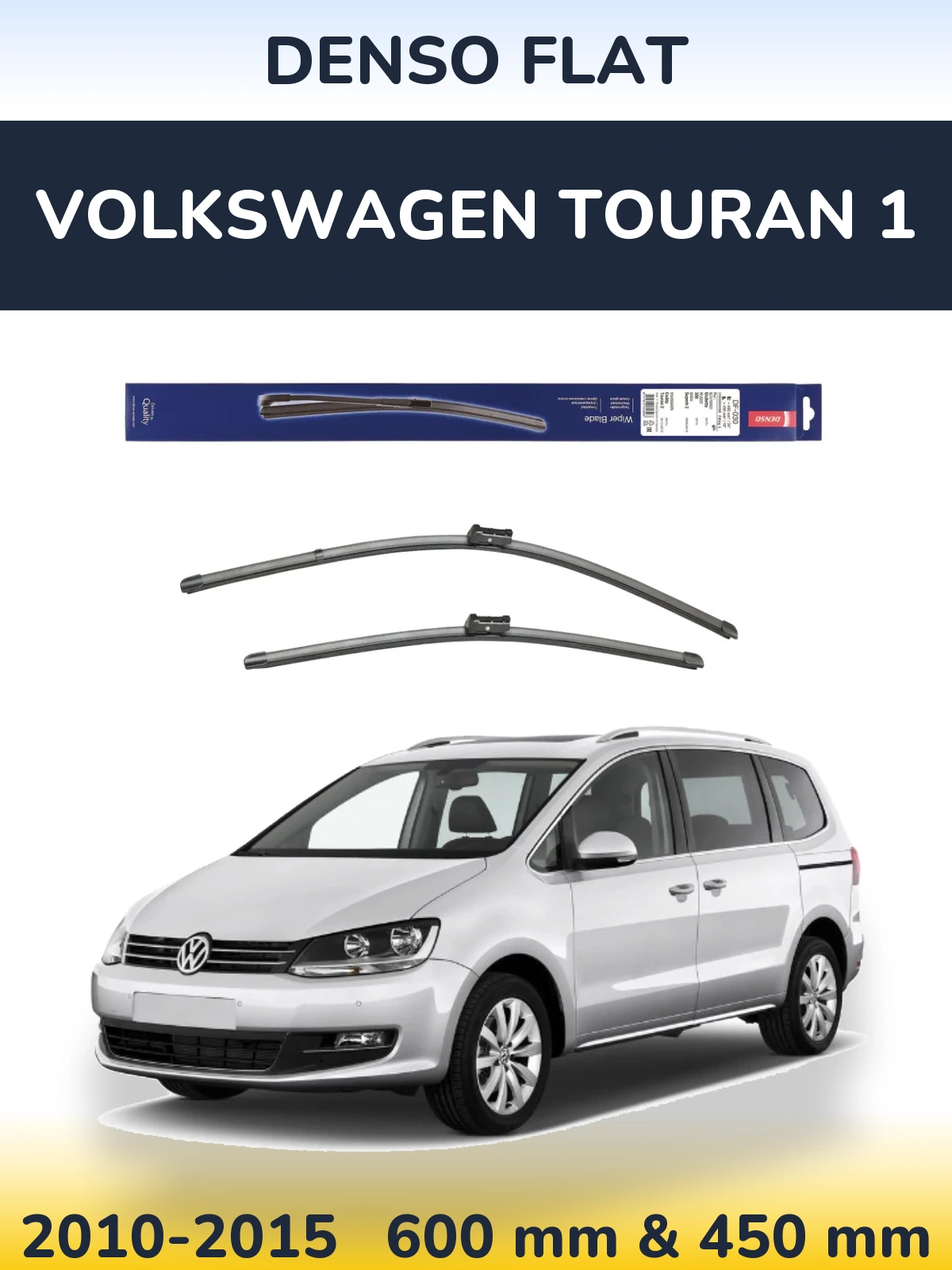Ștergătoare Denso Flat pentru Volkswagen Touran 1