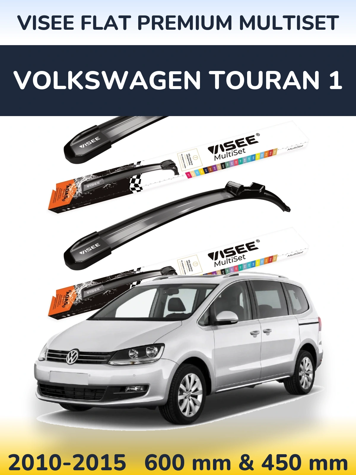 Ștergătoare VISEE FLAT PREMIUM MultiSet pentru Volkswagen Touran 1