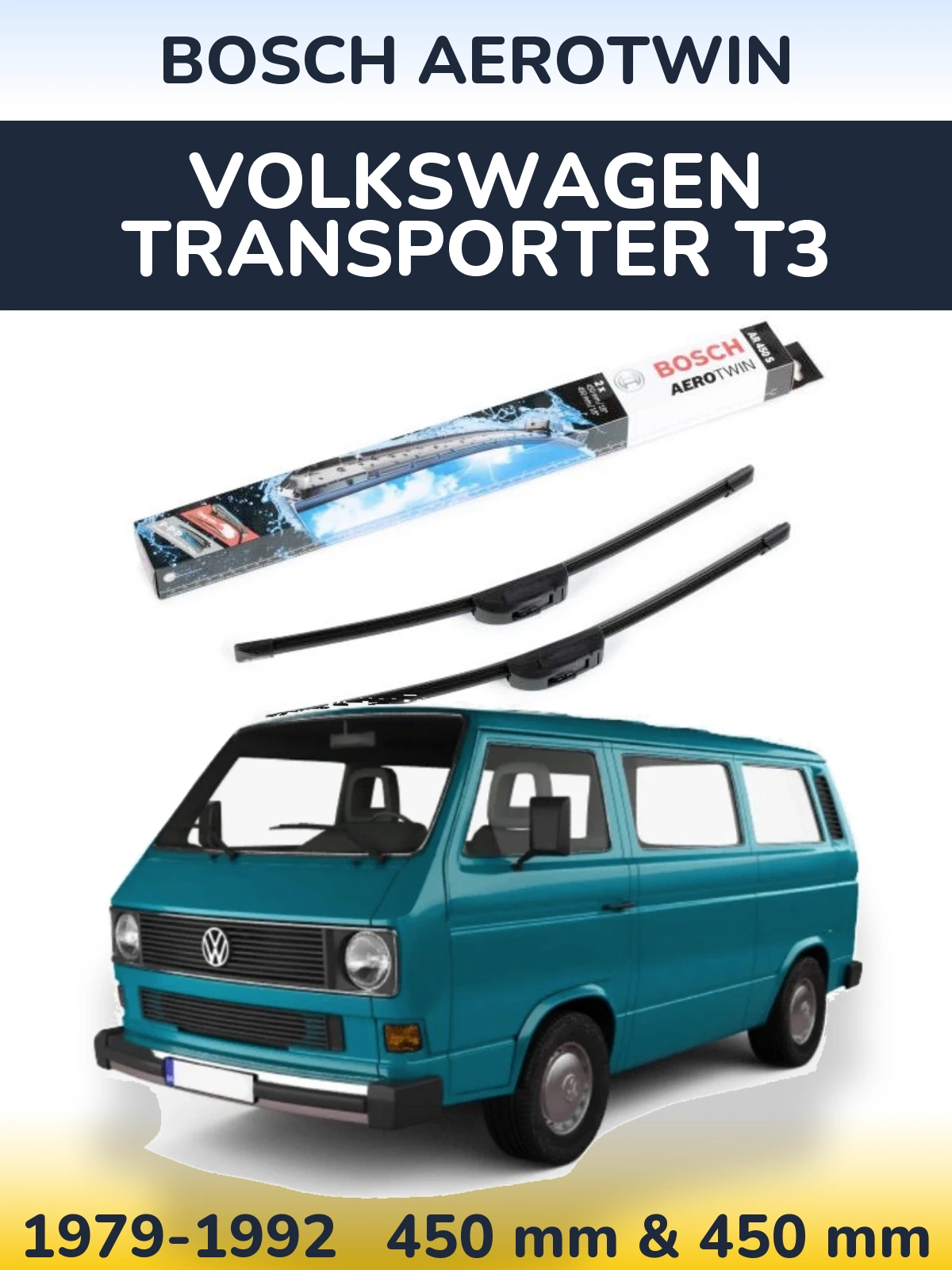 Ștergătoare BOSCH AeroTwin pentru Volkswagen Transporter T3