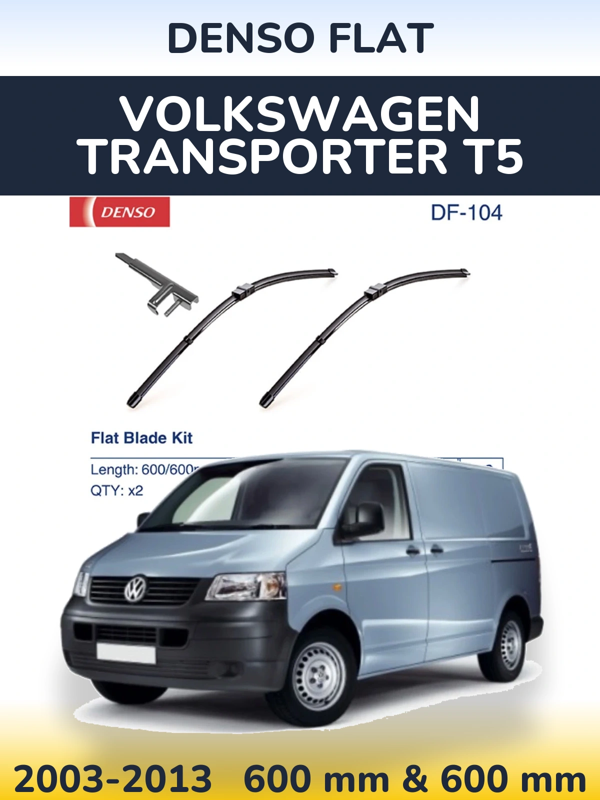 Ștergătoare Denso Flat pentru Volkswagen Transporter T5
