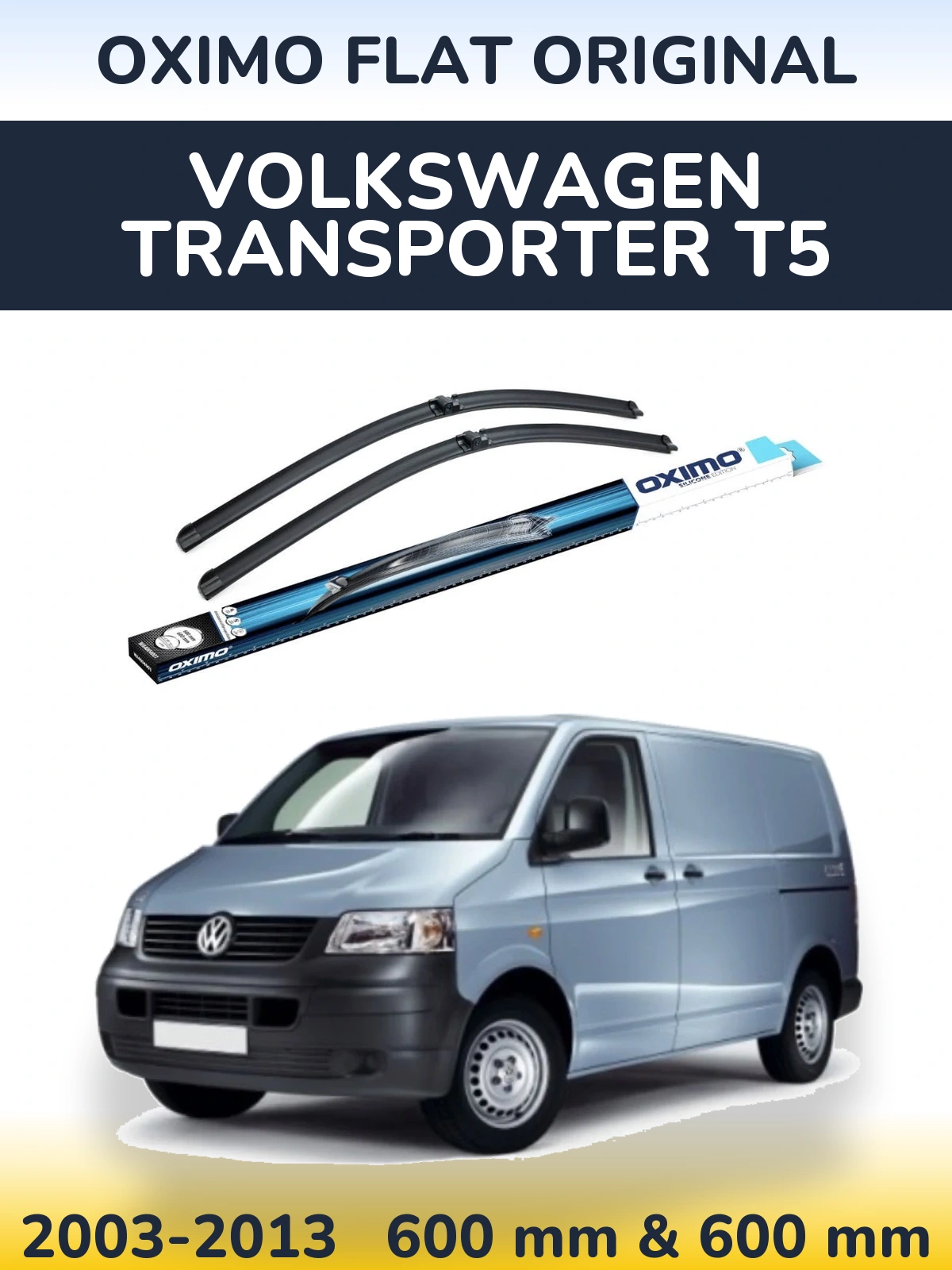 Ștergătoare Oximo Flat Original pentru Volkswagen Transporter T5
