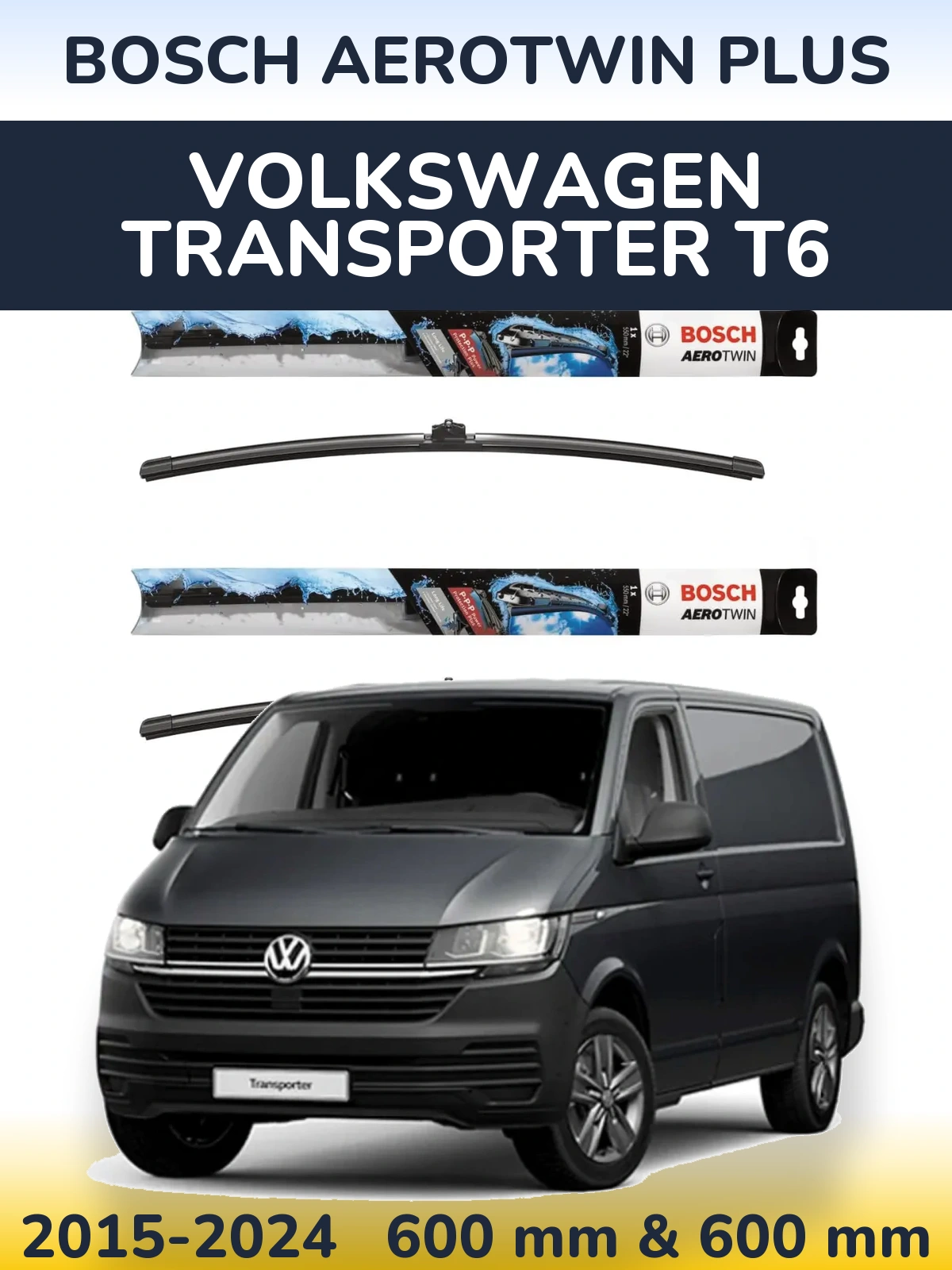 Ștergătoare BOSCH AeroTwin Plus pentru Volkswagen Transporter T6