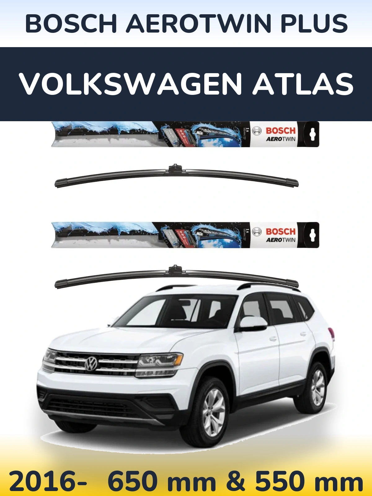 Ștergătoare BOSCH AeroTwin Plus pentru Volkswagen Atlas