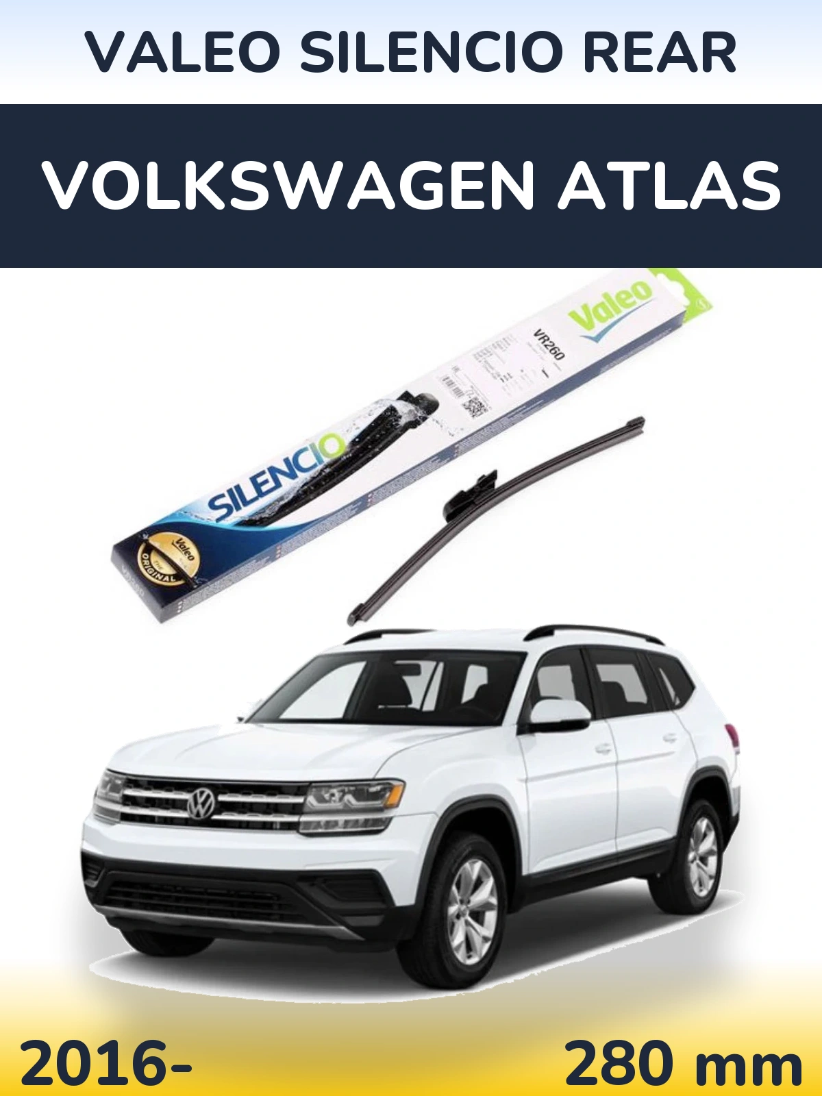 Ștergătoare Valeo Silencio Rear pentru Volkswagen Atlas