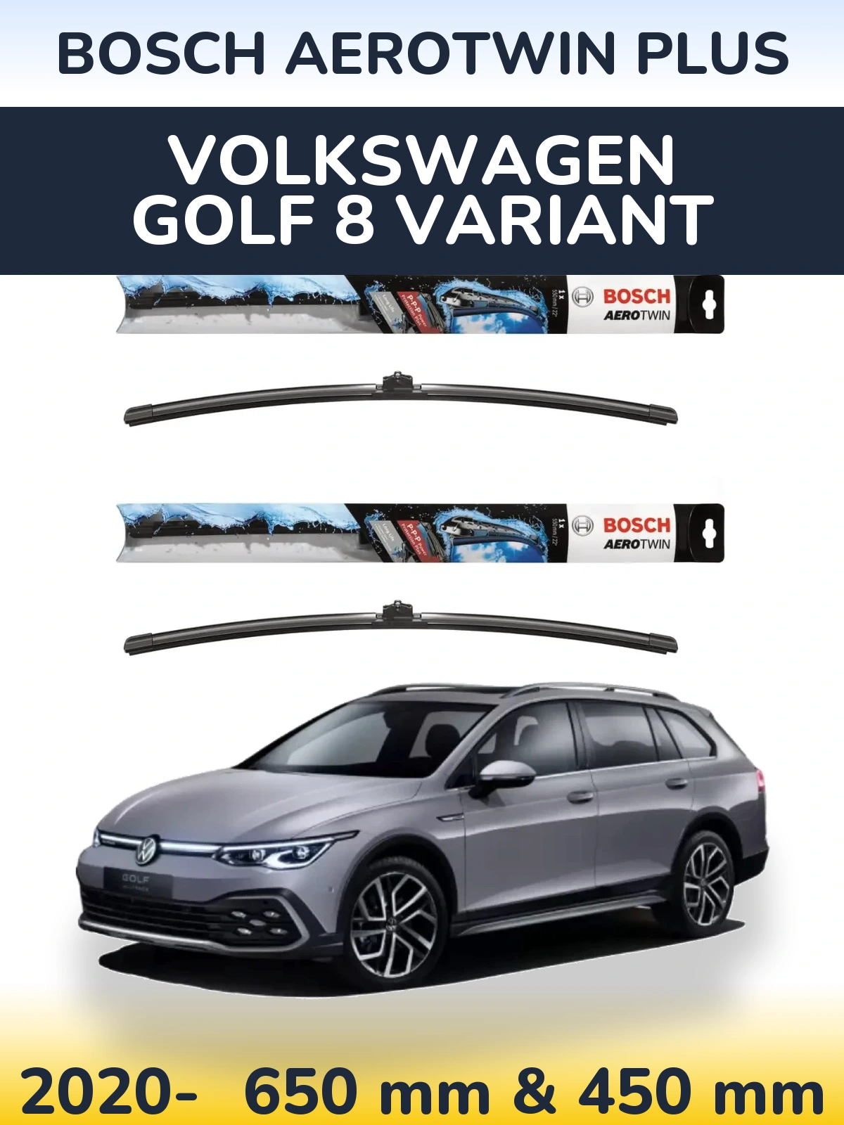 Ștergătoare BOSCH AeroTwin Plus pentru Volkswagen Golf 8 Variant