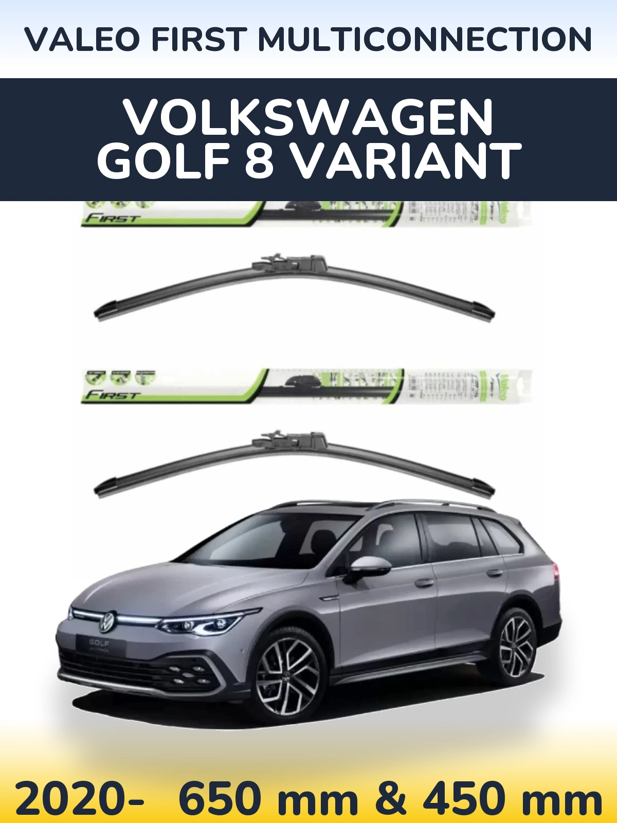 Ștergătoare Valeo First MultiConnection pentru Volkswagen Golf 8 Variant
