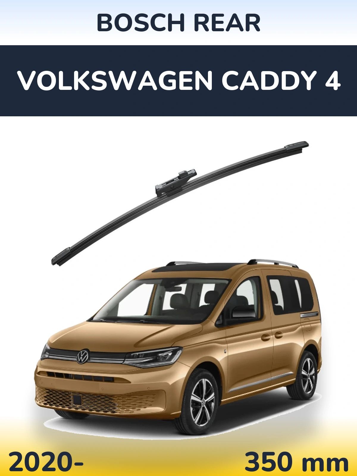 Ștergătoare BOSCH Rear pentru Volkswagen Caddy 4