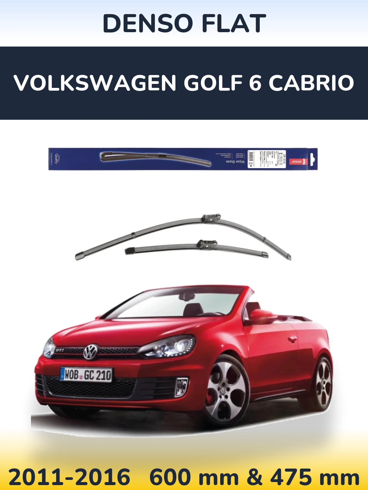 Комплект передних дворников Denso Flat 600 & 475 мм для Volkswagen Golf 6 Cabrio 2011-2016