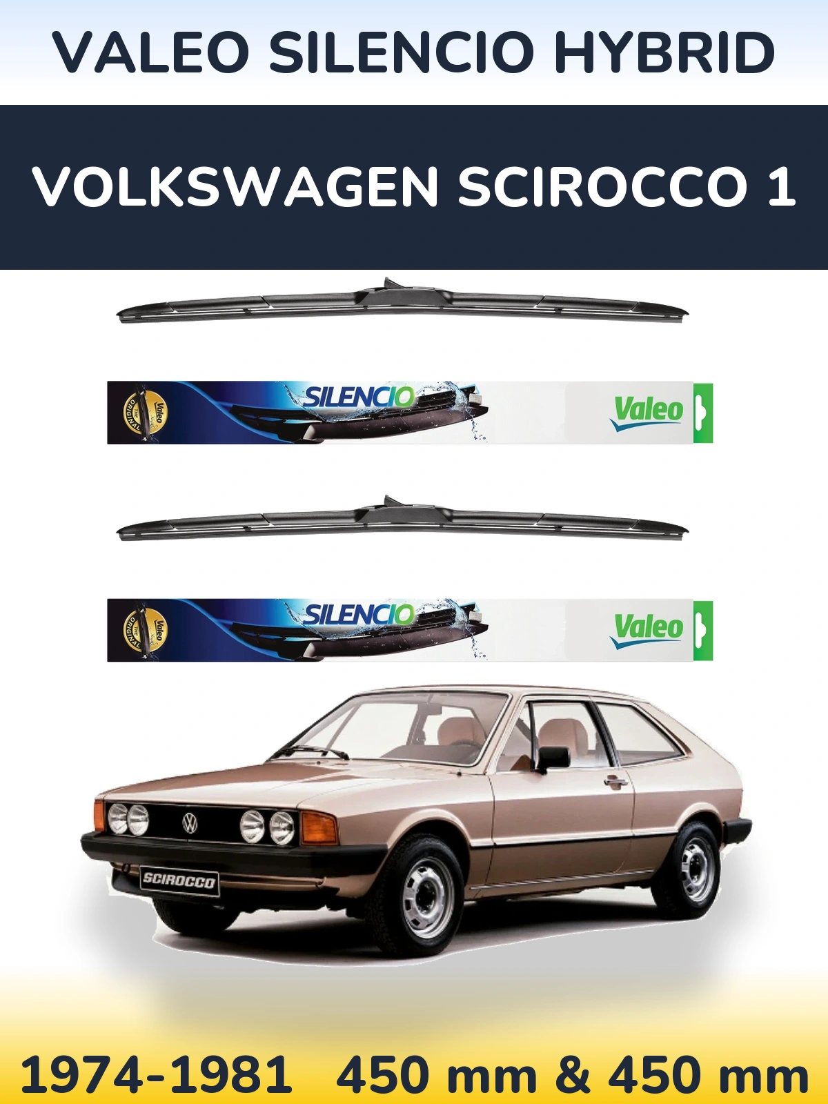 Ștergătoare Valeo Silencio Hybrid pentru Volkswagen Scirocco 1
