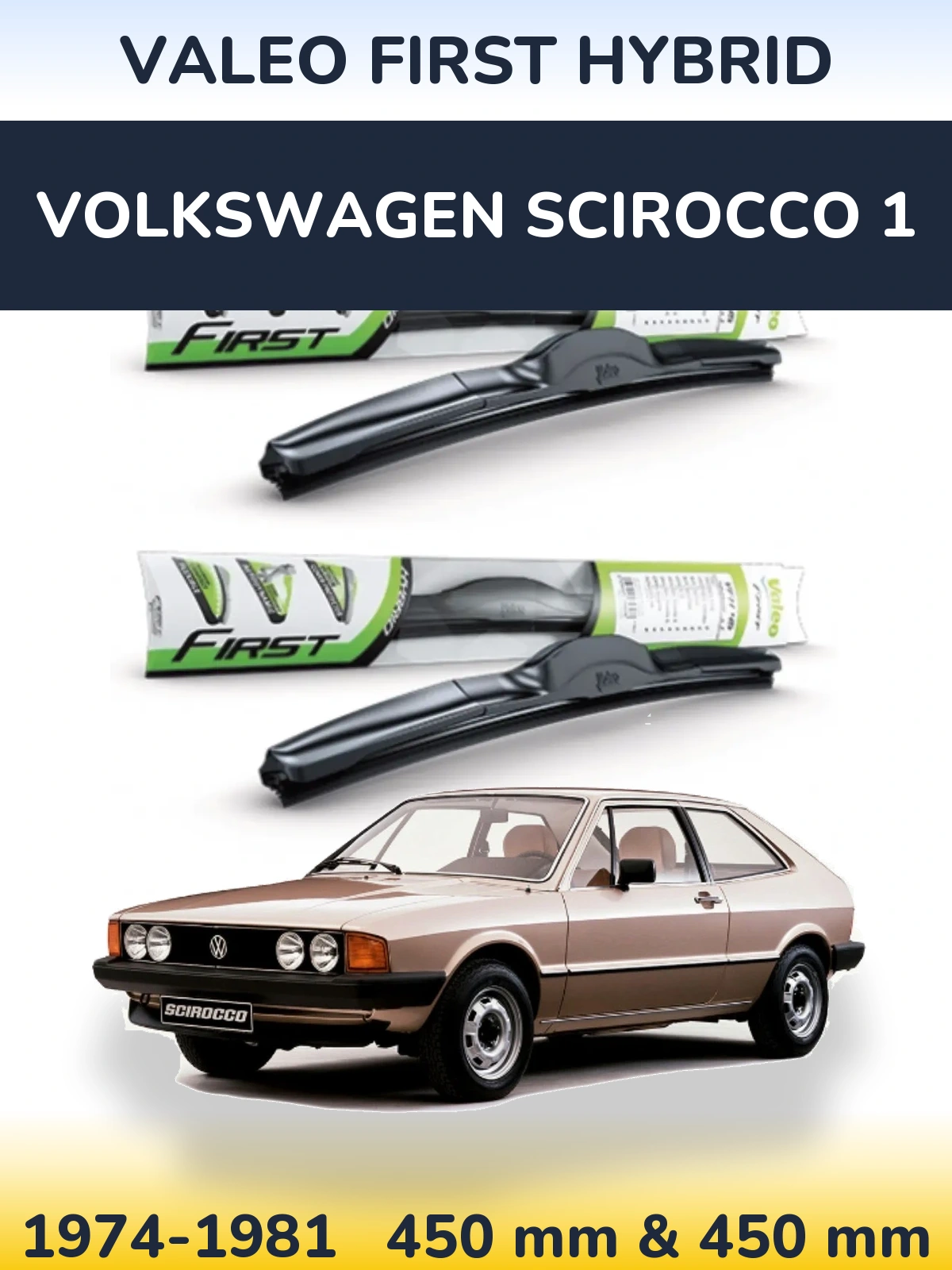 Ștergătoare Valeo First Hybrid pentru Volkswagen Scirocco 1