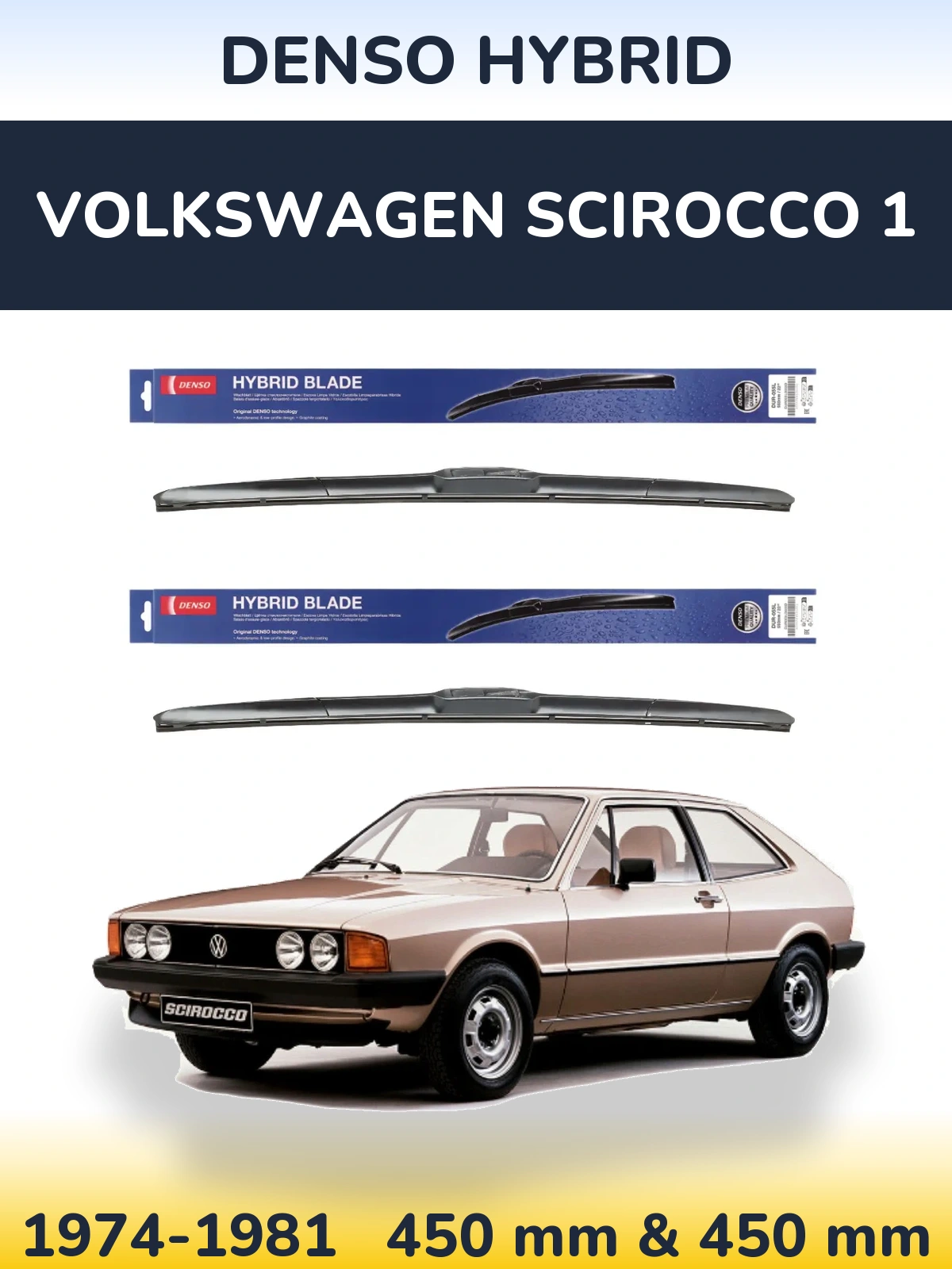 Ștergătoare Denso Hybrid pentru Volkswagen Scirocco 1