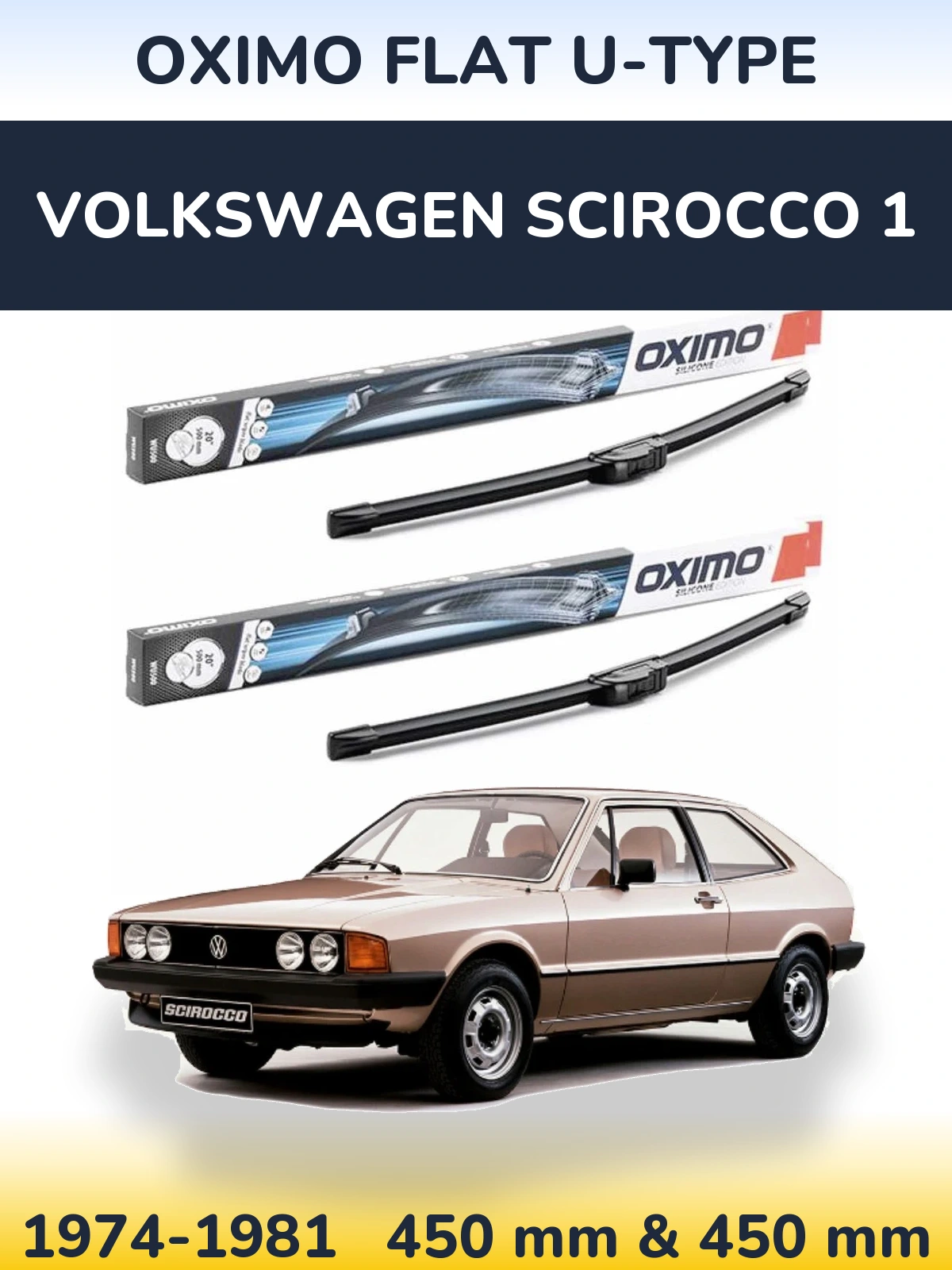 Ștergătoare Oximo Flat U-type pentru Volkswagen Scirocco 1