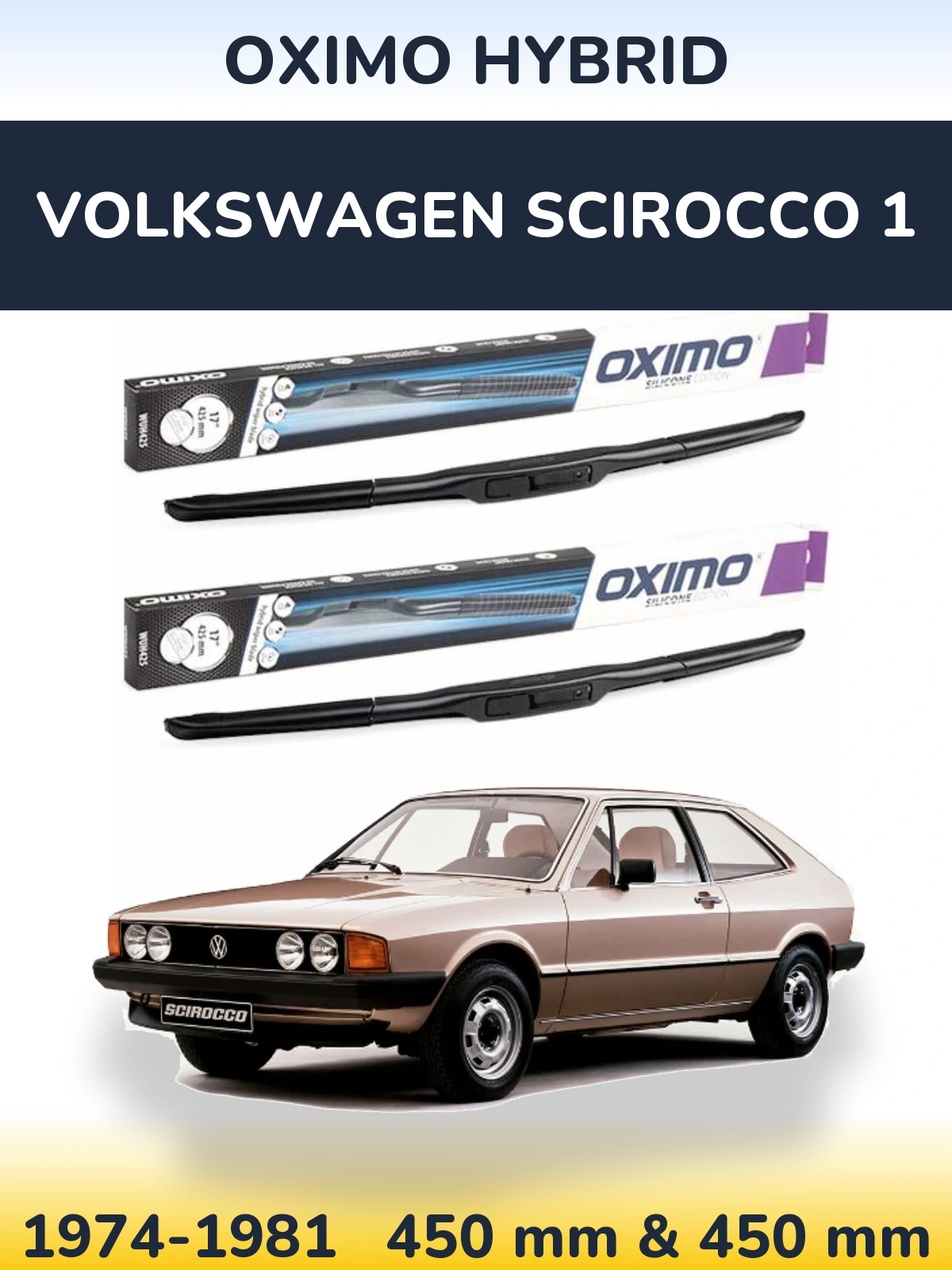 Ștergătoare Oximo Hybrid pentru Volkswagen Scirocco 1