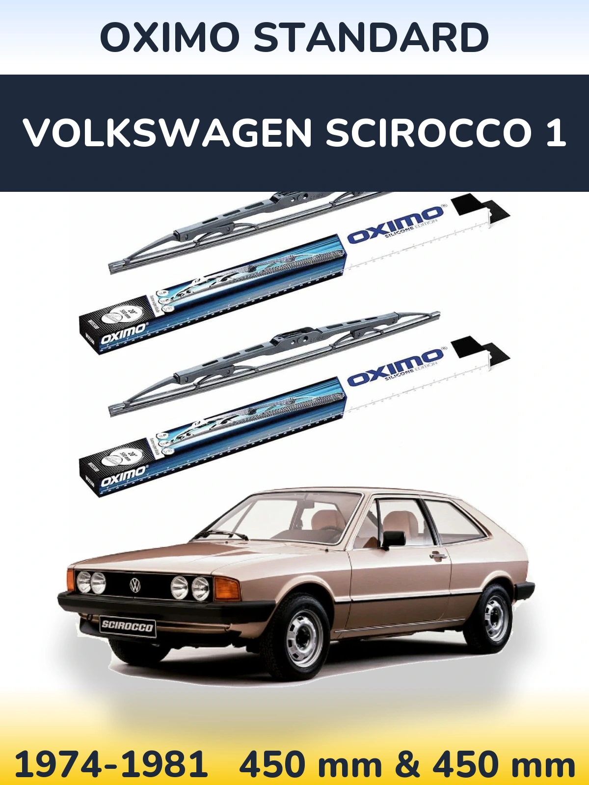 Ștergătoare Oximo Standard pentru Volkswagen Scirocco 1