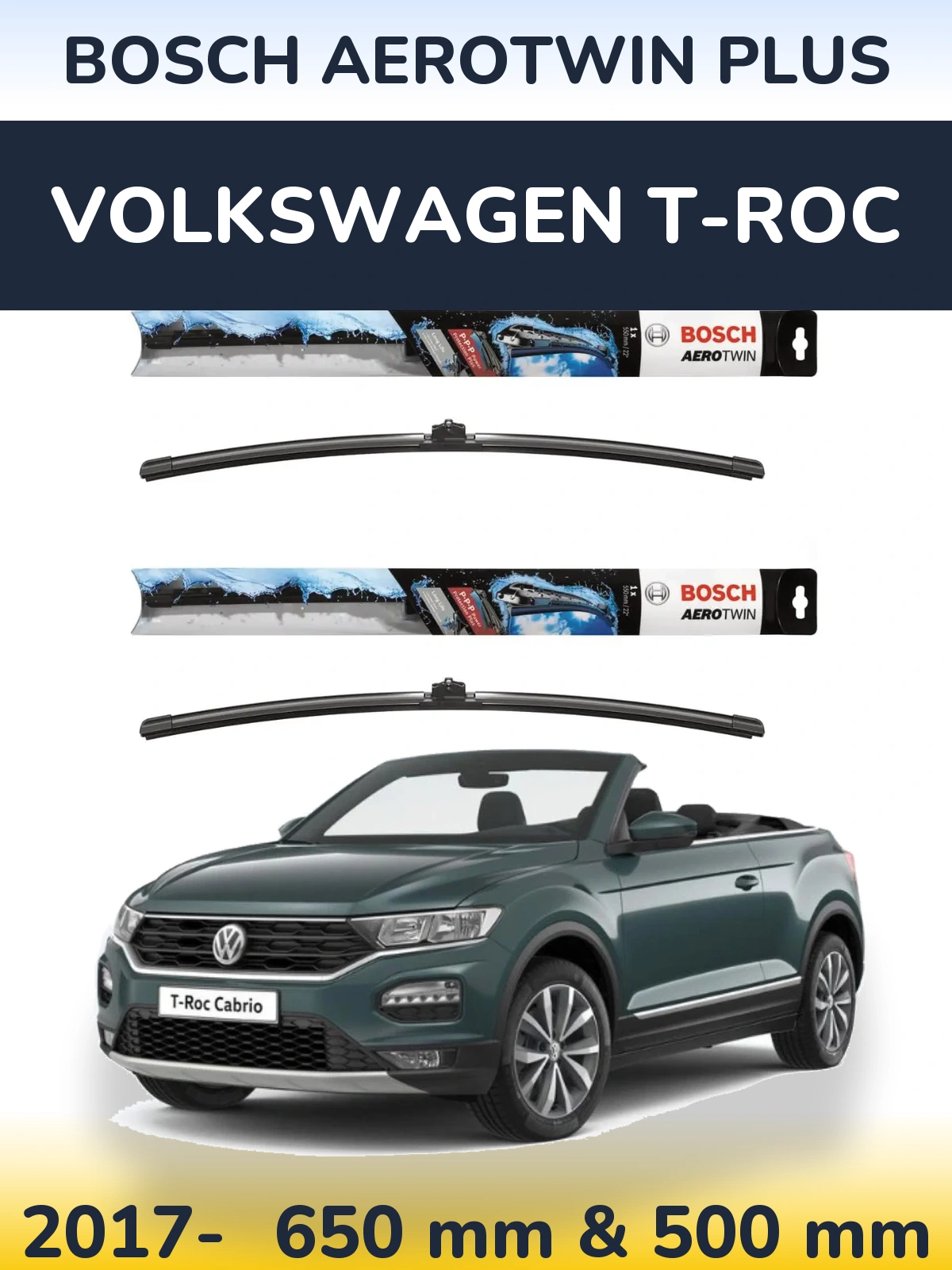 Ștergătoare BOSCH AeroTwin Plus pentru Volkswagen T-Roc