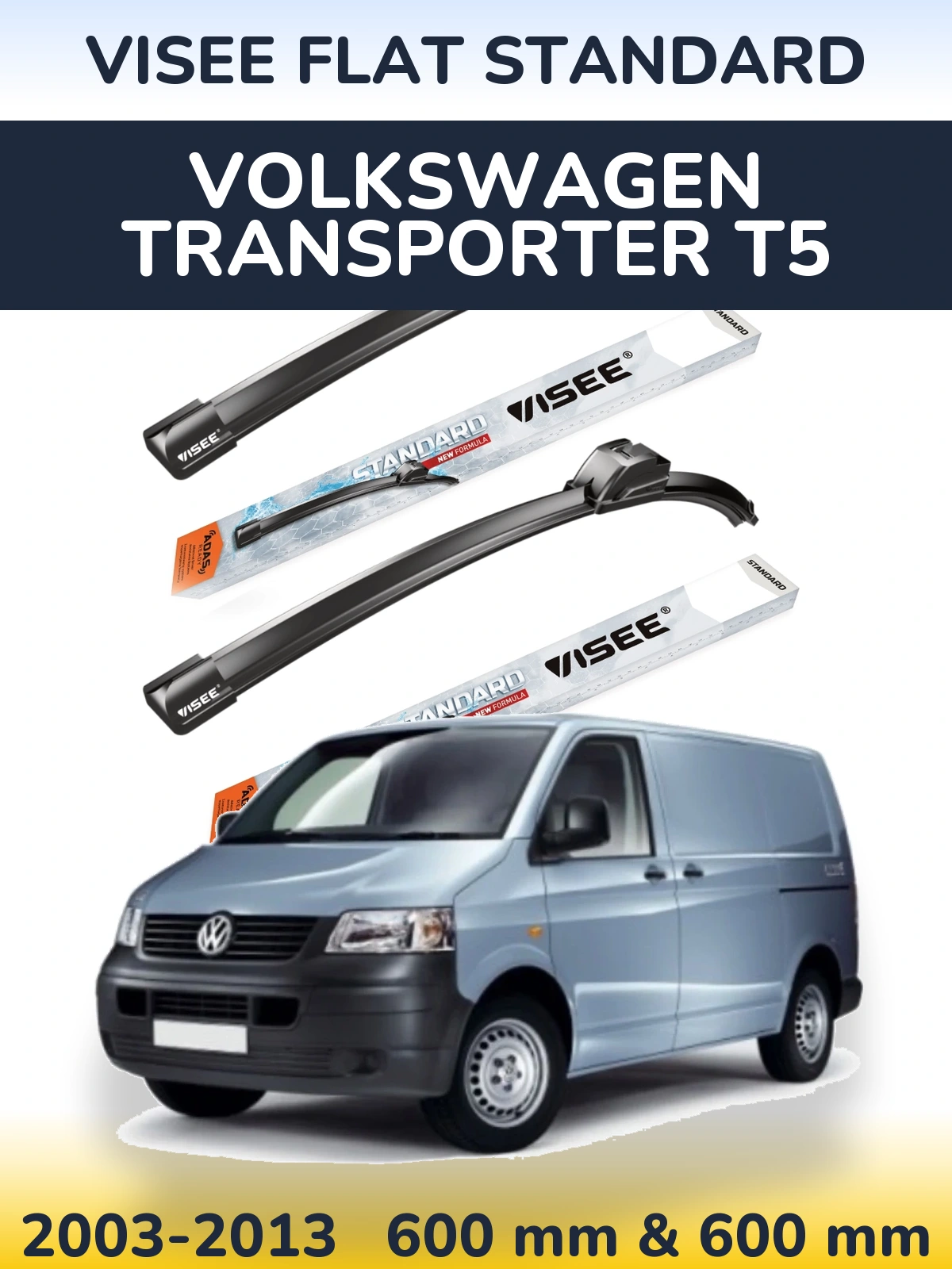 Ștergătoare VISEE FLAT STANDARD pentru Volkswagen Transporter T5