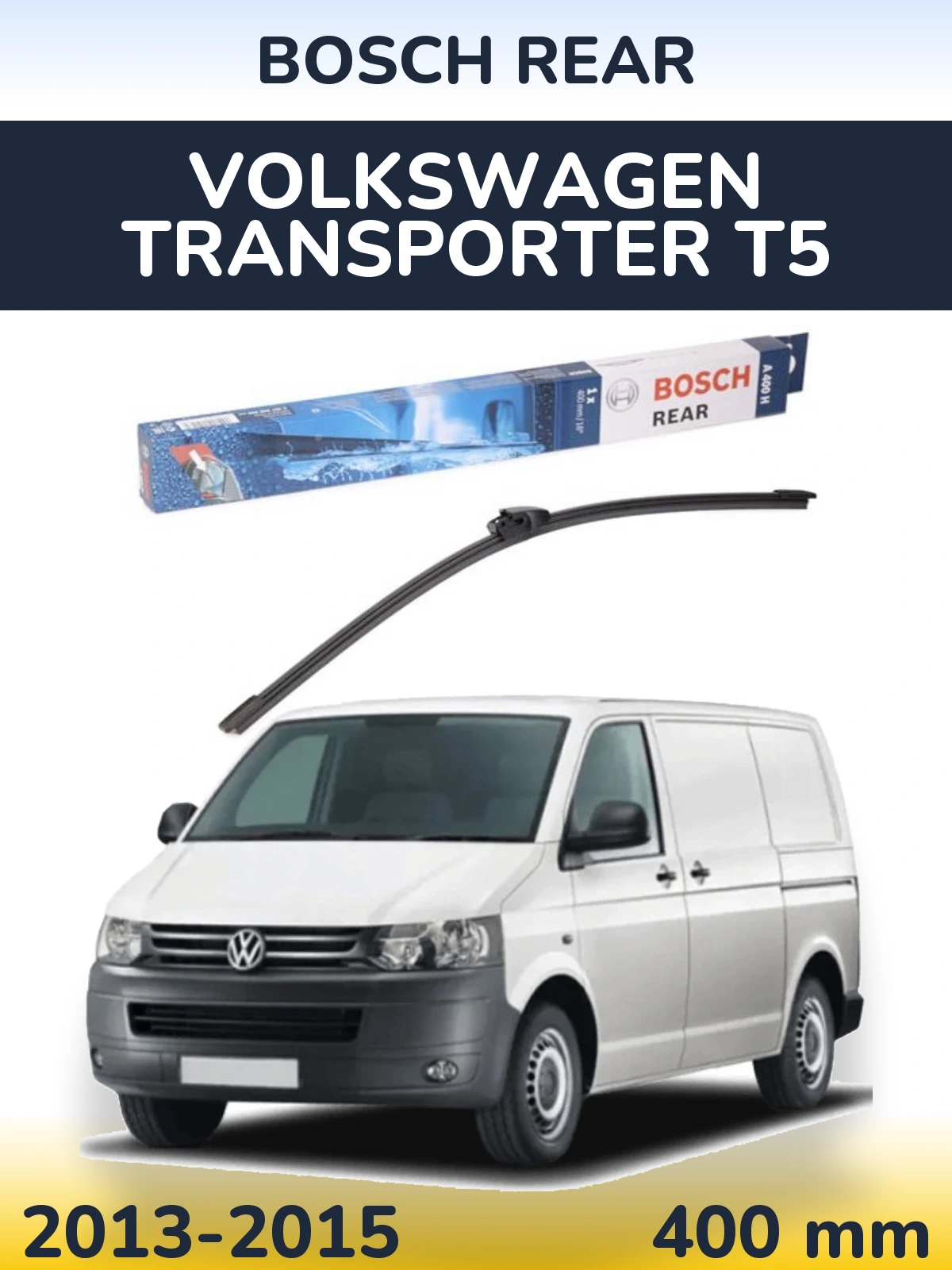 Ștergătoare BOSCH Rear pentru Volkswagen Transporter T5