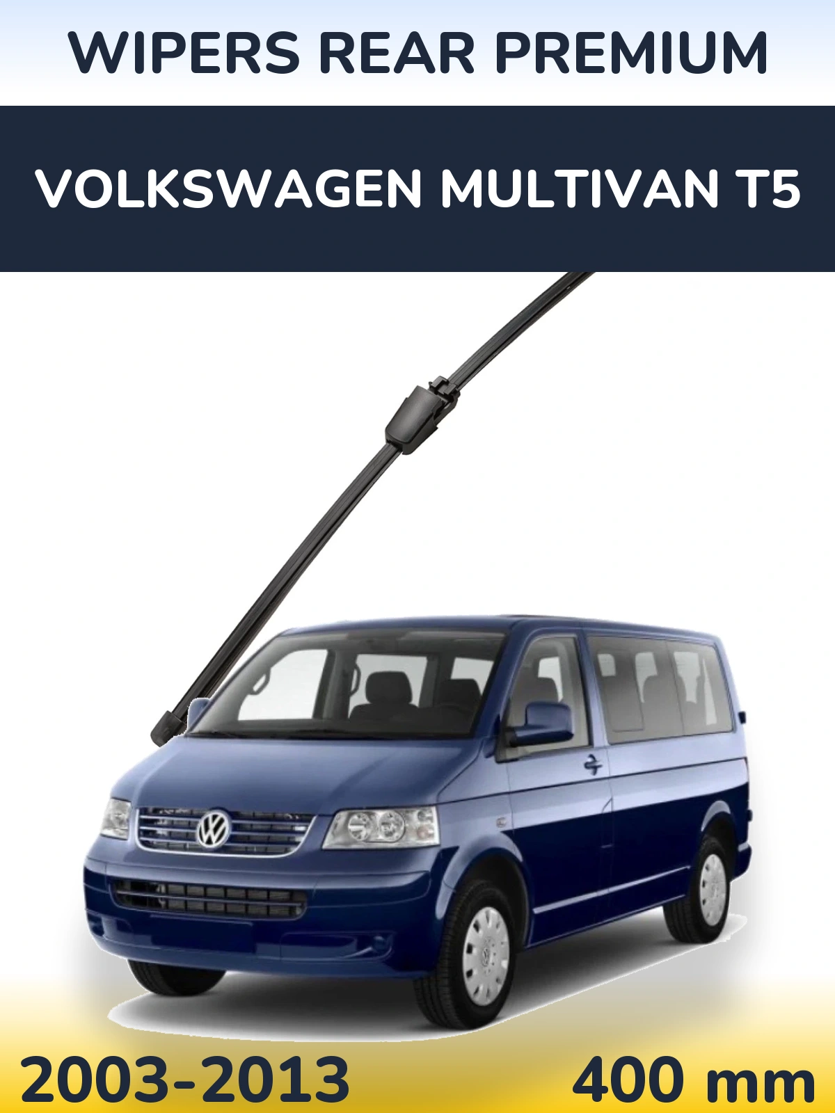 Ștergătoare WIPERS REAR PREMIUM pentru Volkswagen Multivan T5
