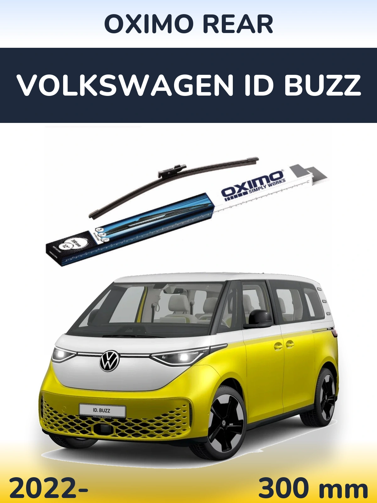 Ștergătoare Oximo Rear pentru Volkswagen ID Buzz
