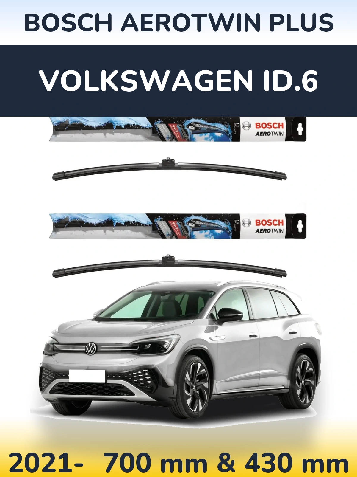 Ștergătoare BOSCH AeroTwin Plus pentru Volkswagen ID.6