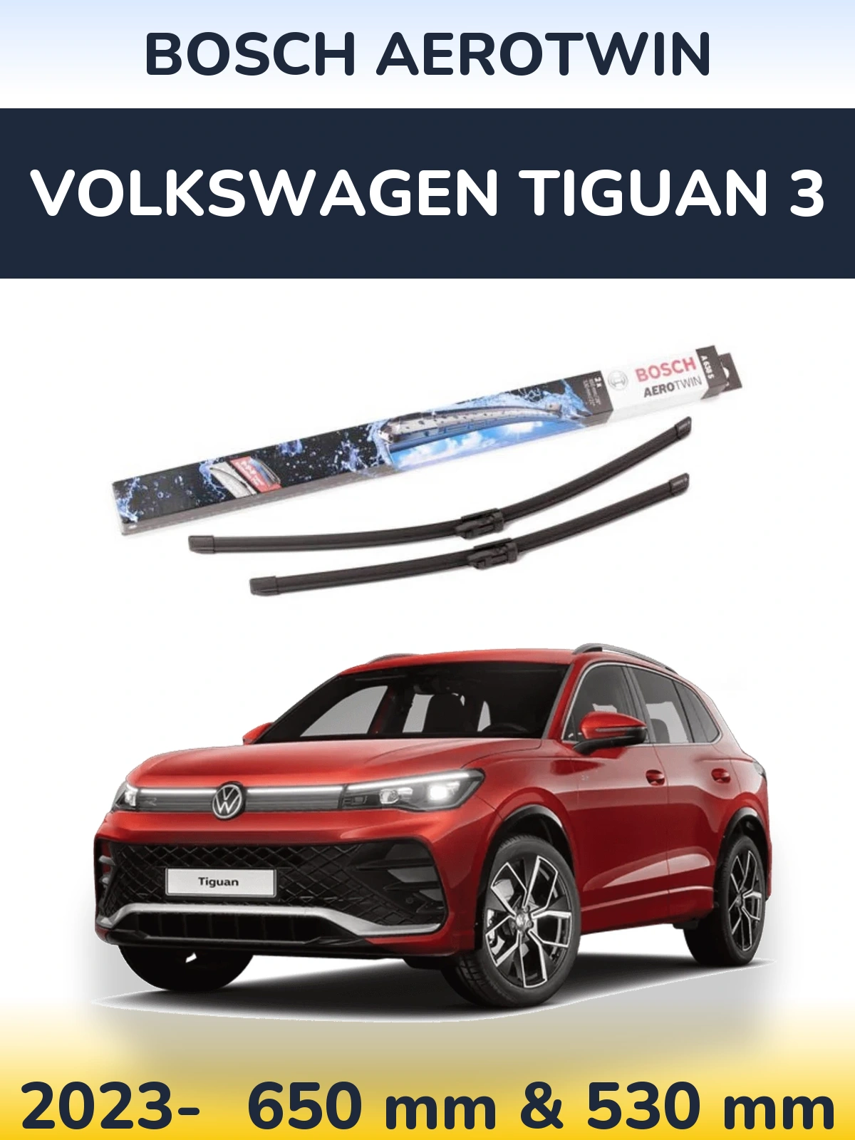 Ștergătoare BOSCH AeroTwin pentru Volkswagen Tiguan 3
